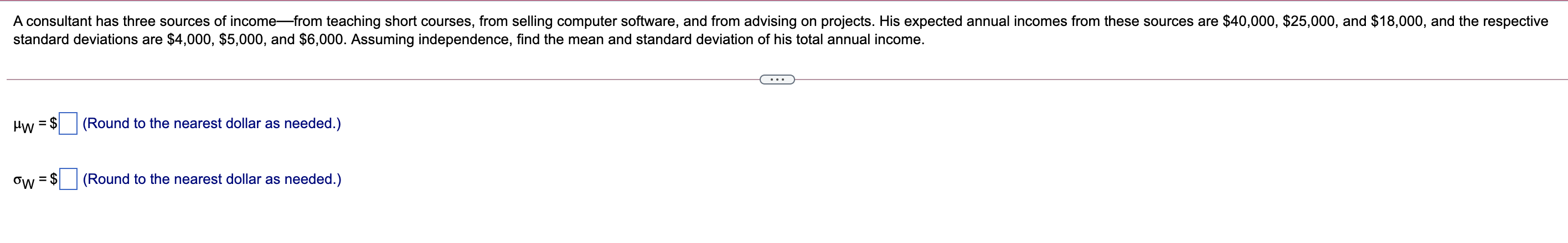 A Consultant Has Three Sources Of Income From Teaching Short Courses From Selling Computer Software And From Advising 1