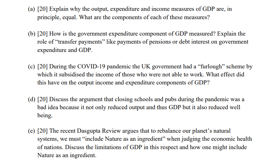 A 20 Explain Why The Output Expenditure And Income Measures Of Gdp Are In Principle Equal What Are The Component 1