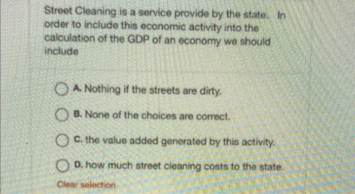 Street Cleaning Is A Service Provide By The State In Order To Include This Economic Activity Into The Calculation Of The 1