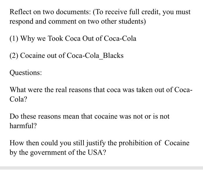 Reflect On Two Documents To Receive Full Credit You Must Respond And Comment On Two Other Students 1 Why We Took C 1