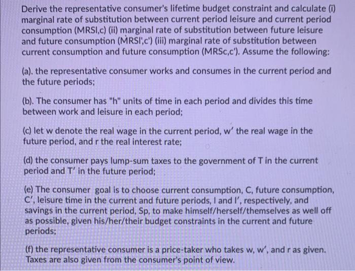 Derive The Representative Consumer S Lifetime Budget Constraint And Calculate I Marginal Rate Of Substitution Between 1