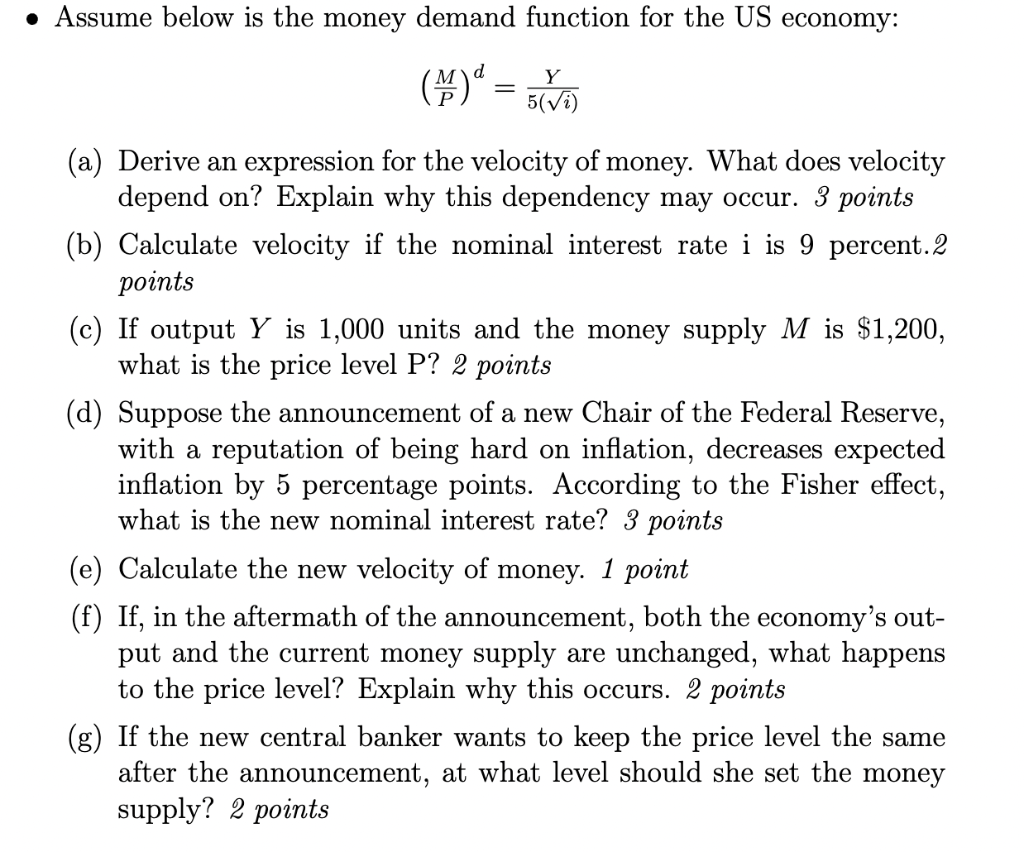 Assume Below Is The Money Demand Function For The Us Economy 5 77 D Y A Derive An Expression For The Veloc 1
