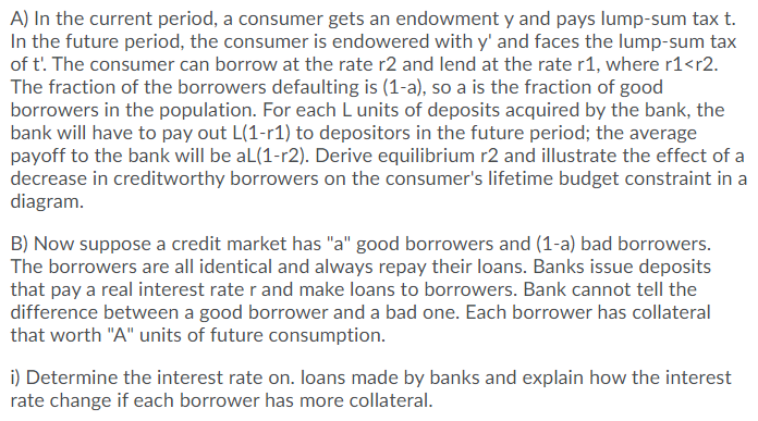 A In The Current Period A Consumer Gets An Endowment Y And Pays Lump Sum Tax T In The Future Period The Consumer Is 1