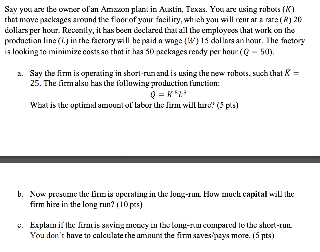 Say You Are The Owner Of An Amazon Plant In Austin Texas You Are Using Robots K That Move Packages Around The Floor 1