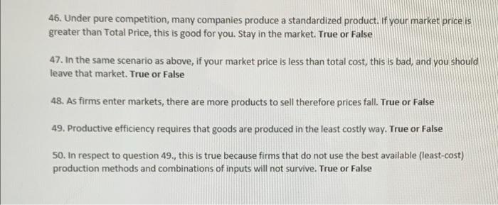46 Under Pure Competition Many Companies Produce A Standardized Product If Your Market Price Is Greater Than Total Pr 1
