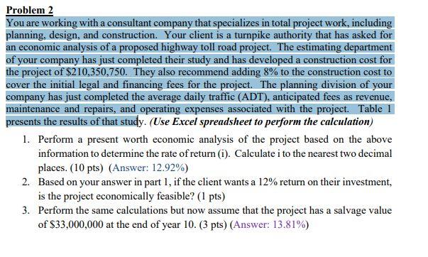 Problem 2 You Are Working With A Consultant Company That Specializes In Total Project Work Including Planning Design 1