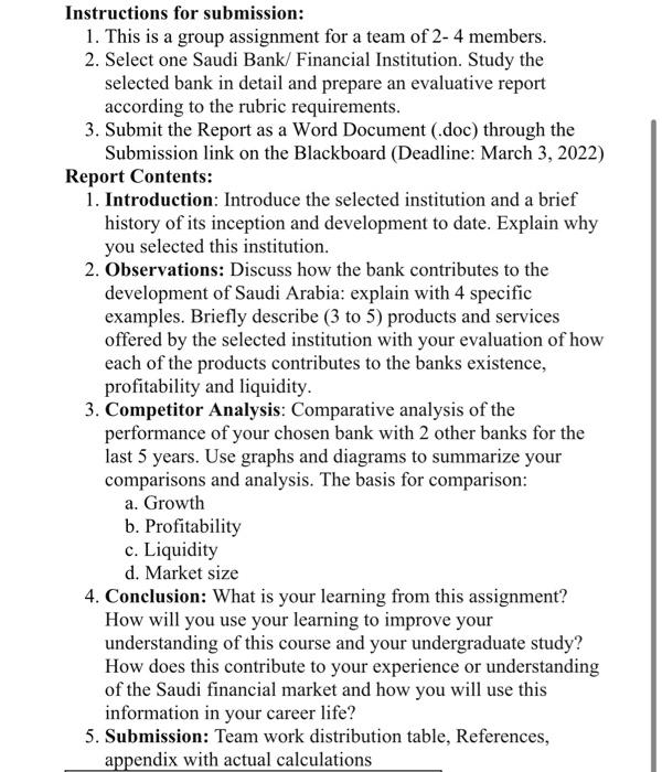 Instructions For Submission 1 This Is A Group Assignment For A Team Of 2 4 Members 2 Select One Saudi Bank Financia 1