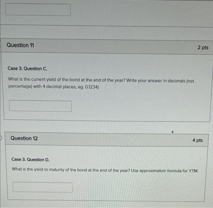 Case 3 Bond Valuation At The Beginning Of The Year You Bought A 1 000 Par Value Corporate Bond With A 6 Percent Annu 2