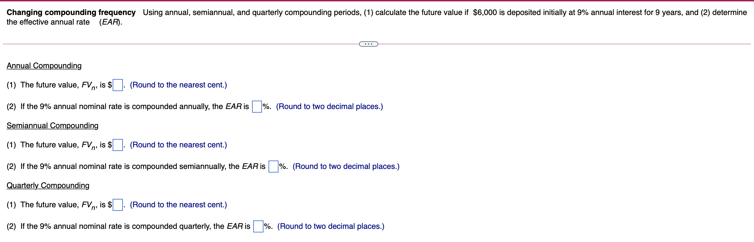 Changing Compounding Frequency Using Annual Semiannual And Quarterly Compounding Periods 1 Calculate The Future 1