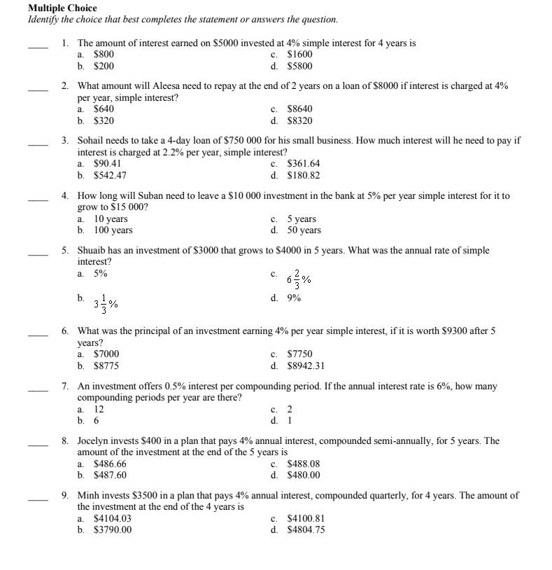 Multiple Choice Identify The Choice That Best Completes The Statement Or Answers The Question 1 The Amount Of Interest 1