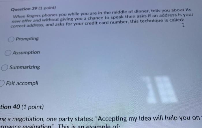 Question 39 1 Point When Rogers Phones You While You Are In The Middle Of Dinner Tells You About Its New Offer And Wi 1