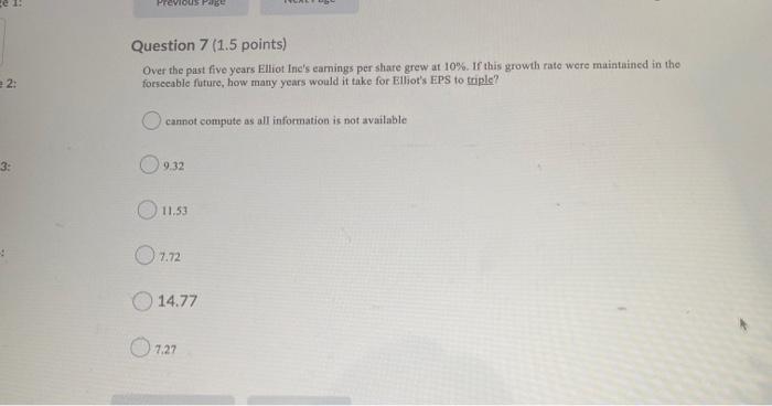 Question 6 1 5 Points Weilding Inc Camed 1 5 Per Share Five Year Ago Its Current Earnings Per Share Is 3 50 What 2