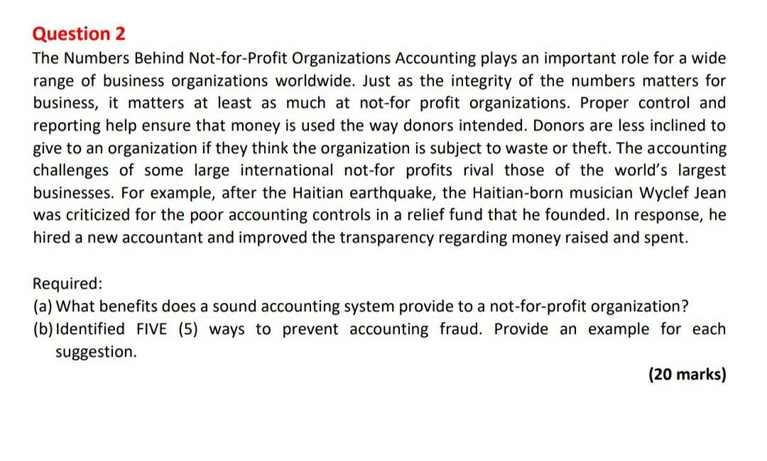 Question 2 The Numbers Behind Not For Profit Organizations Accounting Plays An Important Role For A Wide Range Of Busine 1