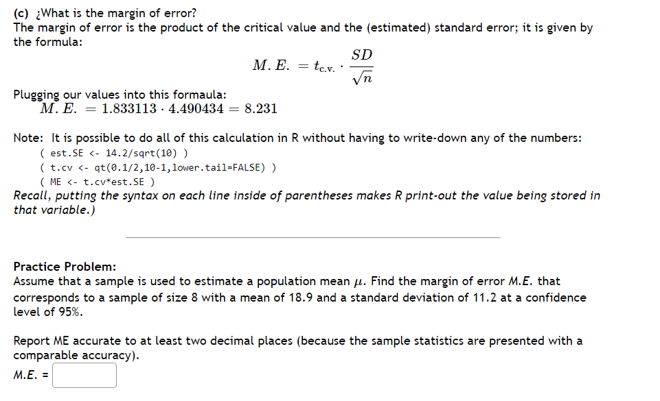 C What Is The Margin Of Error The Margin Of Error Is The Product Of The Critical Value And The Estimated Standard E 1