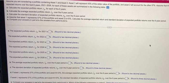 Assume You Are Considering As Portfolio Containing Antet 1 And Auset 2 Aseet 1 Will Represent 43 Of The Solar Value Of 1