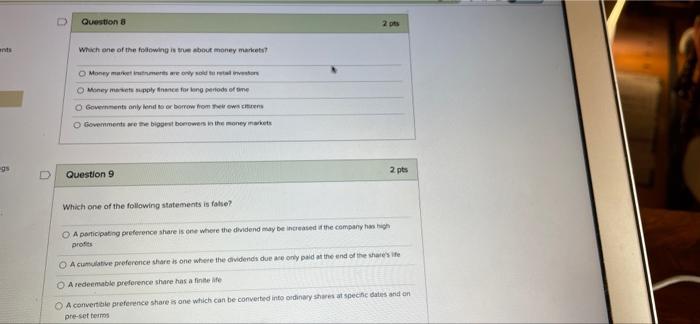 Questions 2 Pts Ant Which One Of The Following Is About Money Markets Moneymar Weer Word Money Supply And For Long Peri 1