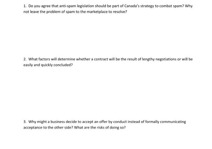 1 Do You Agree That Anti Spam Legislation Should Be Part Of Canada S Strategy To Combat Spam Why Not Leave The Problem 1