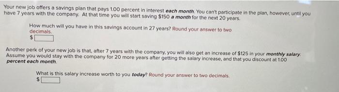 Your New Job Offers A Savings Plan That Pays 100 Percent In Interest Each Month You Can T Participate In The Plan Howe 1