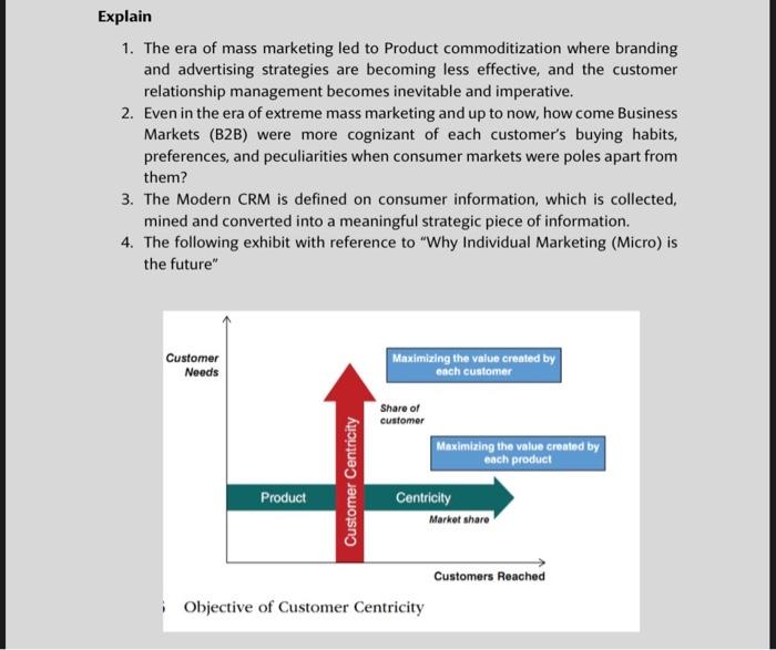 Explain 1 The Era Of Mass Marketing Led To Product Commoditization Where Branding And Advertising Strategies Are Becomi 1