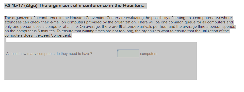 Pa 16 17 Algo The Organizers Of A Conference In The Houston The Organizers Of A Conference In The Houston Conventio 1