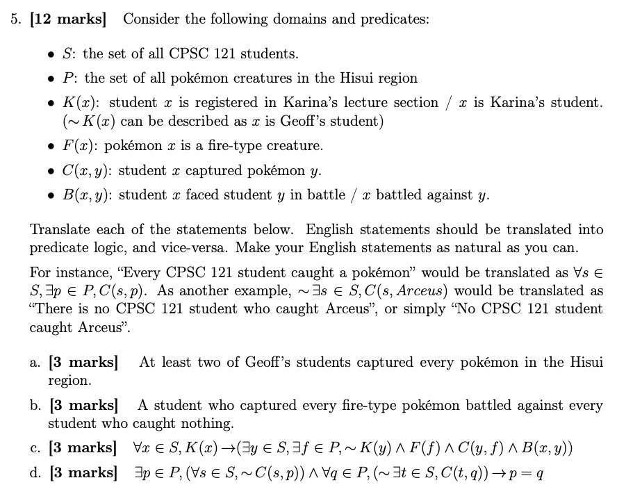 5 12 Marks Consider The Following Domains And Predicates S The Set Of All Cpsc 121 Students P The Set Of All 1