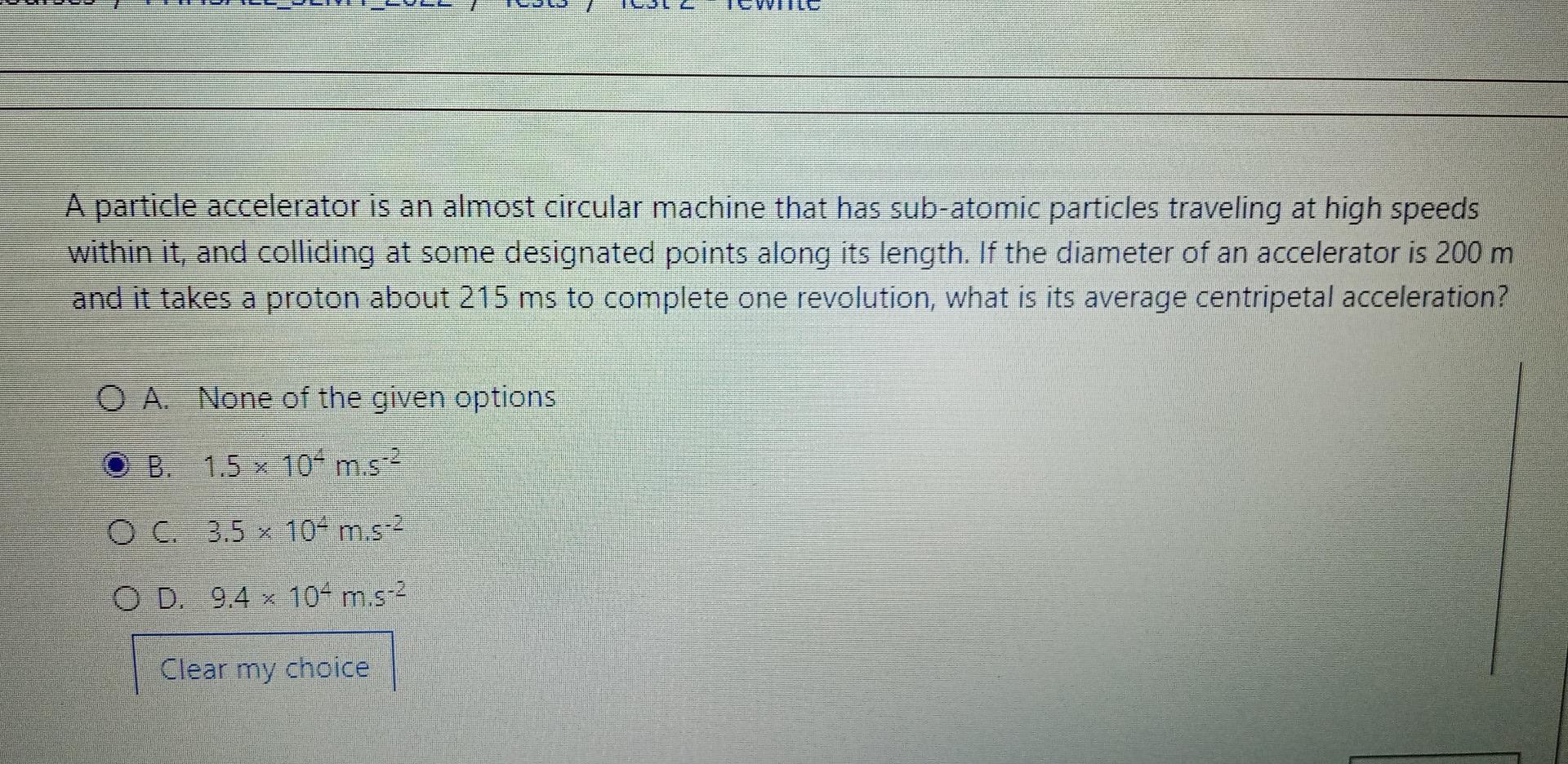 A Particle Accelerator Is An Almost Circular Machine That Has Sub Atomic Particles Traveling At High Speeds Within It A 1