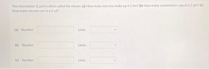 the-micrometer-1-m-is-often-called-the-micron-a-how-many-microns