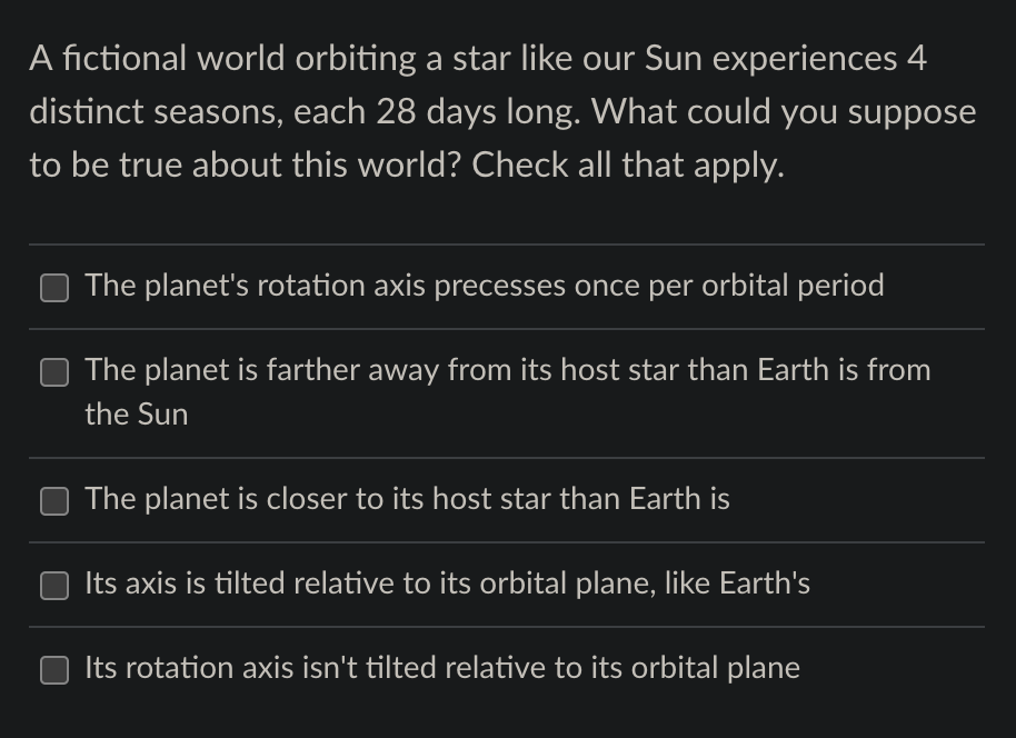 A Fictional World Orbiting A Star Like Our Sun Experiences 4 Distinct Seasons Each 28 Days Long What Could You Suppose 1