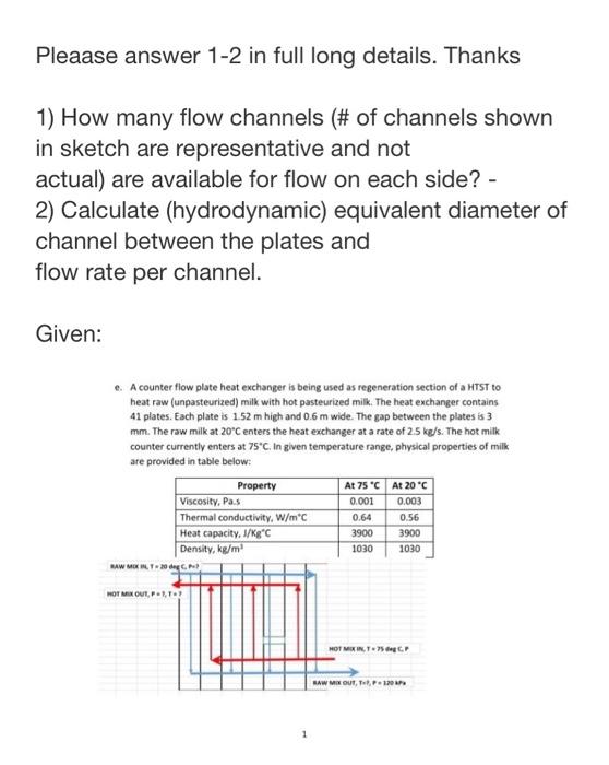 Pleaase Answer 1 2 In Full Long Details Thanks 1 How Many Flow Channels Of Channels Shown In Sketch Are Representat 1