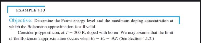 Example 4 13 Objective Determine The Fermi Energy Level And The Maximum Doping Concentration At Which The Boltzmann App 1