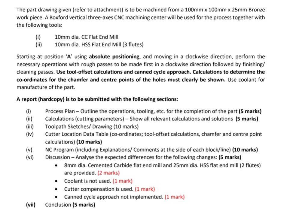 The Part Drawing Given Refer To Attachment Is To Be Machined From A 100mm X 100mm X 25mm Bronze Work Piece A Boxford 1