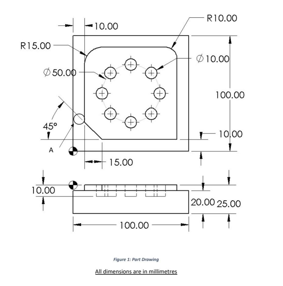 The Part Drawing Given Refer To Attachment Is To Be Machined From A 100mm X 100mm X 25mm Bronze Work Piece A Boxford 2