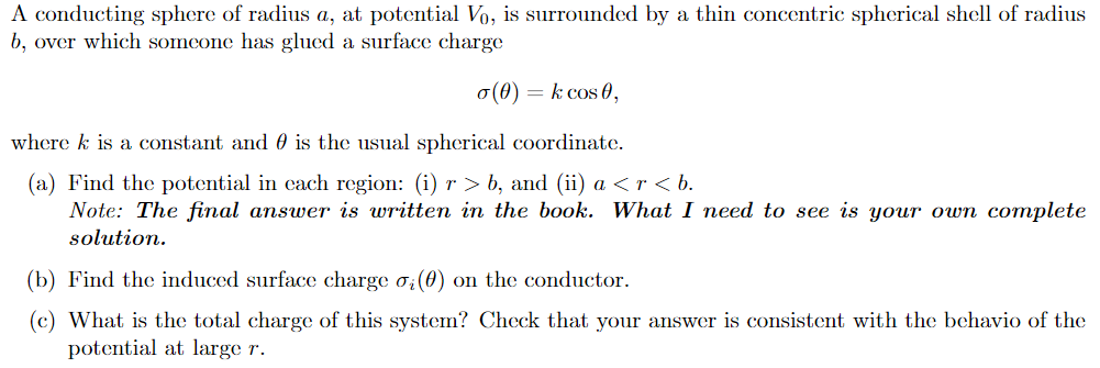 A Conducting Sphere Of Radius A At Potential Vo Is Surrounded By A Thin Concentric Spherical Shell Of Radius B Over W 1