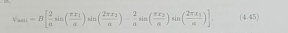 Problem 4 28 Work Out The Normalization Constants A And B In Equations 4 44 And 4 45 Hint We Already Know That The S 3