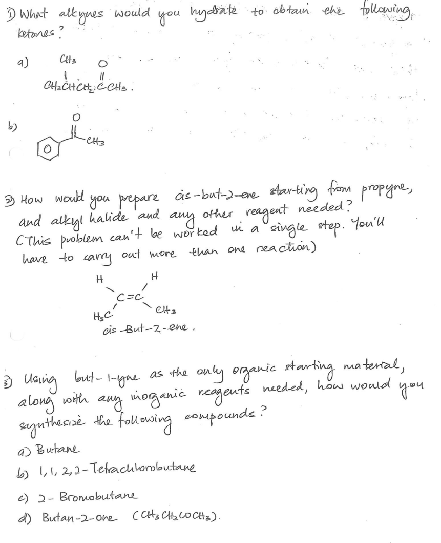 D What Alkynes Would You Hydrate To Obtain The Following Ketones A Ch3 O 11 Chachet Cehs B Ch3 0 3 How Would You Pre 1