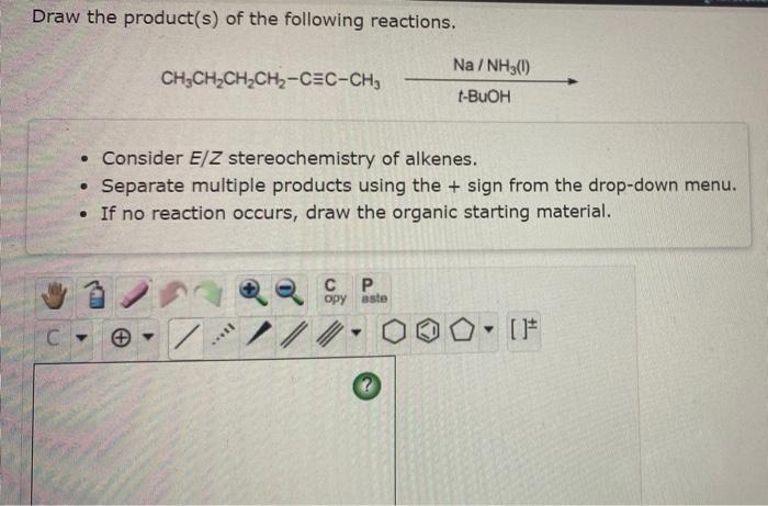 Draw The Product S Of The Following Reactions 1 Bh The Ch Ch2ch2ch Ch2ch2 Cec H 2 H2o2 Aqueous Naoh You Do No 2