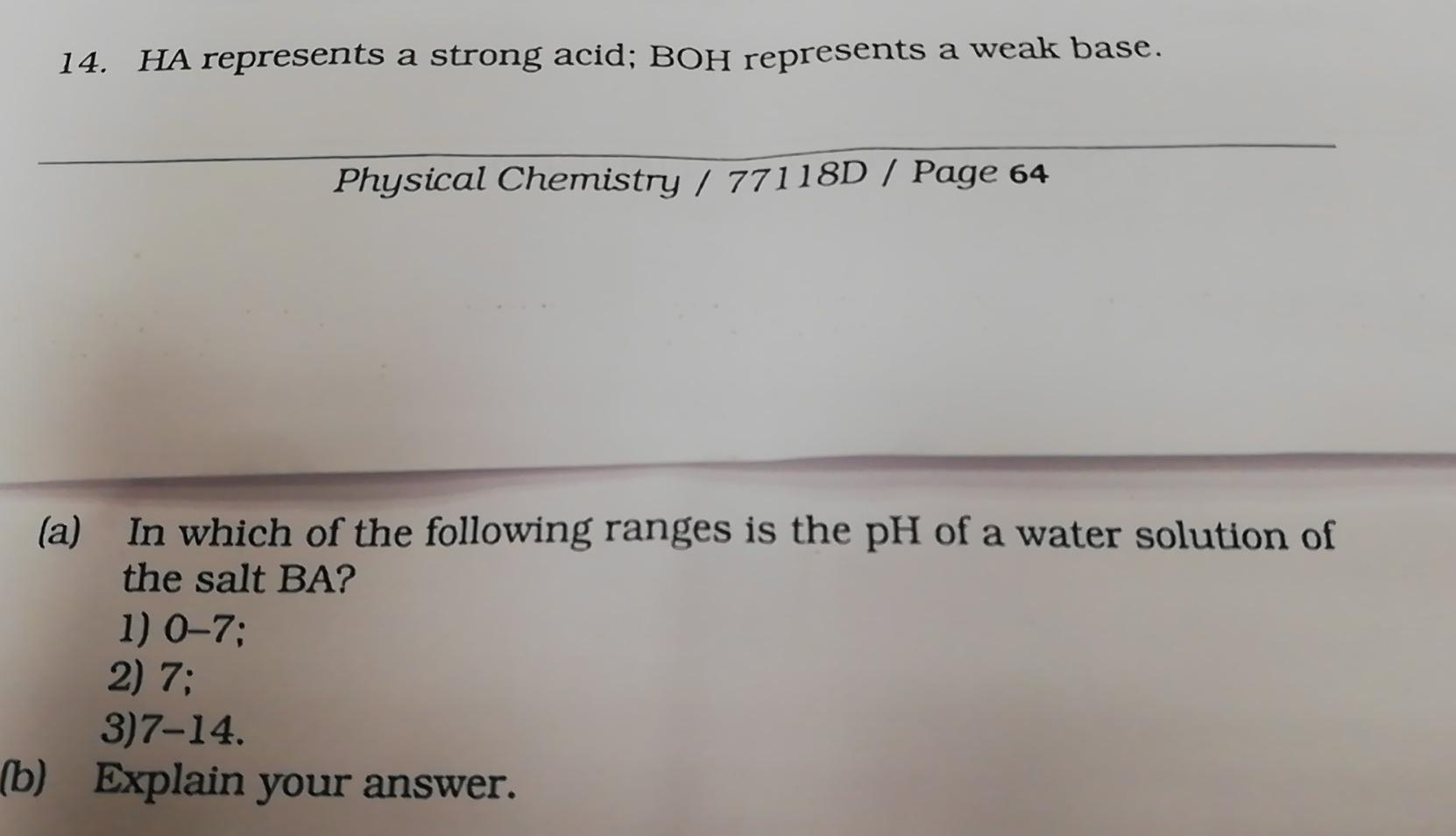 14 Ha Represents A Strong Acid Boh Represents A Weak Base Physical Chemistry 77118d Page 64 A In Which Of The F 1