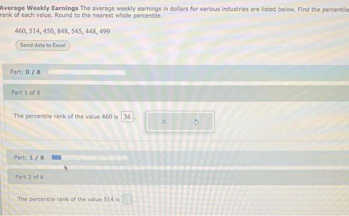 Average Weekly Earnings The Average Weekly Earnings In Dollars For Various Industries Are Listed Below Find The Percent 1