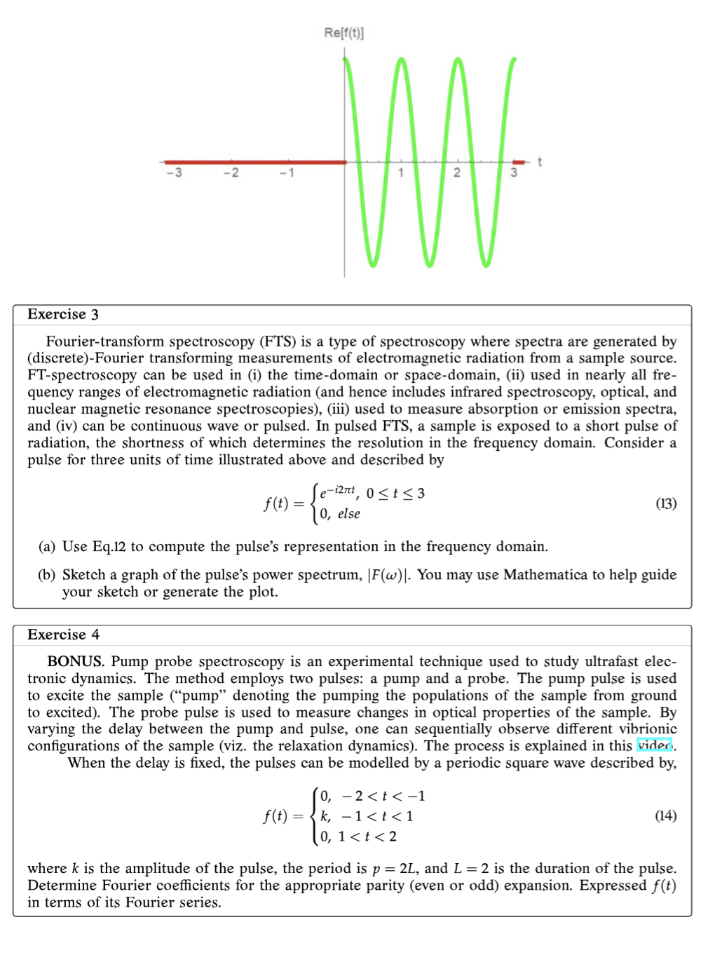 Re F T T 3 1 2 3 Exercise 3 Fourier Transform Spectroscopy Fts Is A Type Of Spectroscopy Where Spectra Are Genera 1