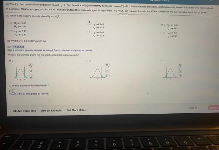 A Write The Daim Matematically And Identify H And H B Find The Critical Value And Identify The Rejection Region 1