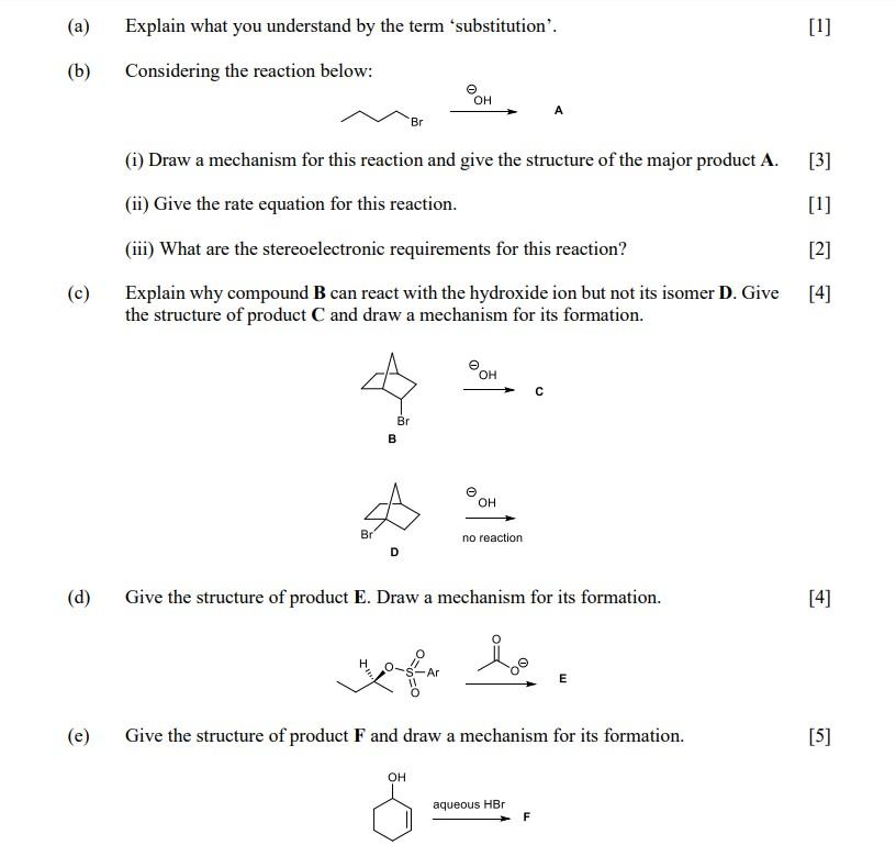 A 1 Explain What You Understand By The Term Substitution Considering The Reaction Below 6 Oh Br 1 Draw A Mec 1