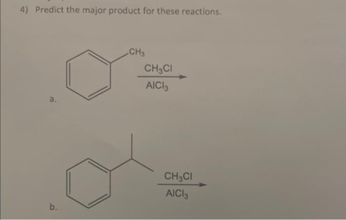 3 Predict The Major Product S Ci So3 H2so4 A Och3 Hno3 H2so4 B 4 Predict The Major Product For These Reactions 2