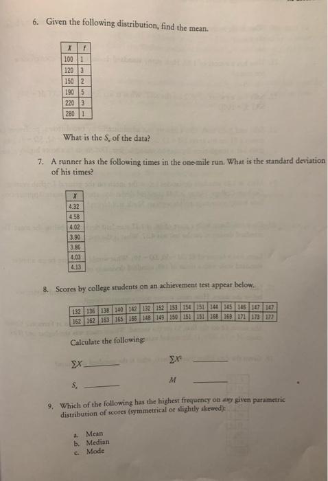 6 Given The Following Distribution Find The Mean X 1001 1203 150 2 1905 2203 2801 What Is The S Of The Data 7 A Run 1