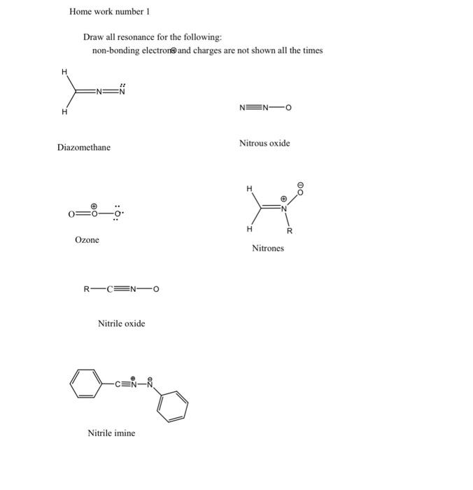 Home Work Number 1 Draw All Resonance For The Following Non Bonding Electron And Charges Are Not Shown All The Times H 1