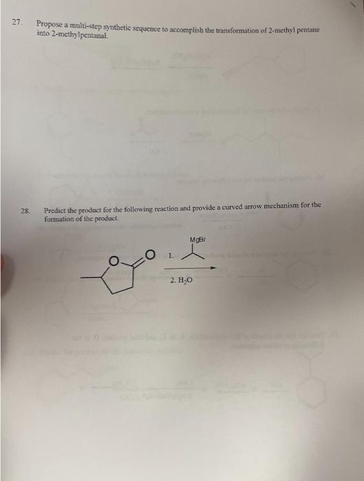 27 Propose A Multi Step Synthetic Sequence To Accomplish The Transformation Of 2 Methylpentane Into 2 Methylpentanal 28 1
