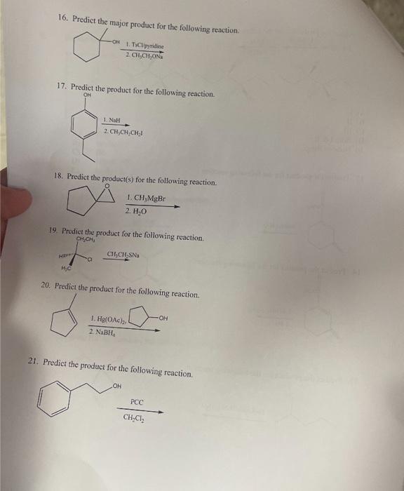 16 Predict The Major Product For The Following Reaction A Oh 1 Tylpyridine 2 Ch Ch On 17 Predict The Product For The 1