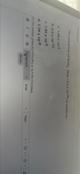 The Solubility Of Mntz Ksp 3 2 X 10 18 In Water Is A 1 98 X 10 B 6 9 X 10 12 C 1 86 X 10 5 D 1 79 X 10 9 For T 1