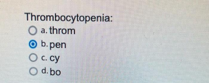 Please Help Me With The Following What Is The Correct Combining Form Below 3