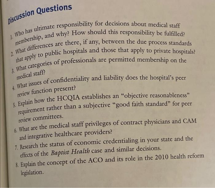 Discussion Questions 1 Who Has Ultimate Responsibility For Decisions About Medical Staff Membership And Why How Shoul 1