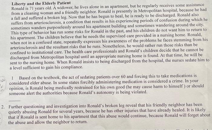 Liberty And The Elderly Patient Ronald Is 71 Years Old A Widower He Lives Alone In An Apartment But He Regularly Rece 1